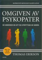 Omgiven av psykopater : så undviker du att bli utnyttjad av andra