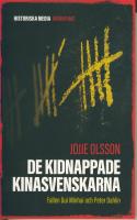 De kidnappade Kinasvenskarna - Fallen Gui Minhaii och Peter Dahlin