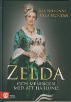 Zelda och meningen med att ha hund