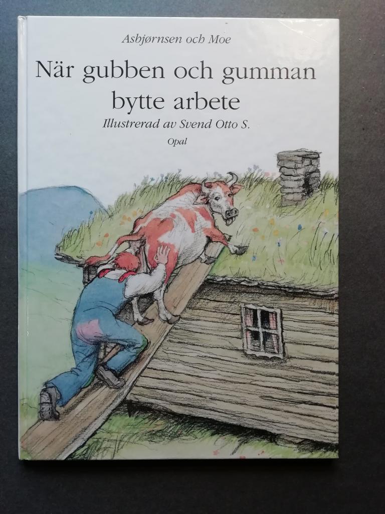 När gubben och gumman bytte arbete