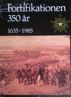Fortifikationen 350 år : 1635-1985