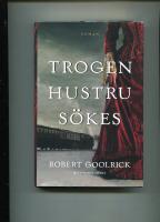 Trogen hustru sökes