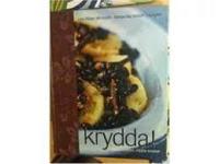 Krydda! Hårda kryddor, mjuka smaker