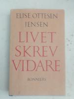 Livet skrev vidare
