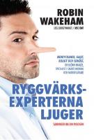 Ryggvärksexperterna ljuger