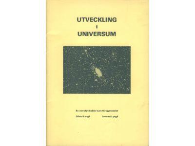 Utveckling i universum : en astrofysikalisk kurs för gymnasiet
