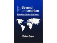 Beyond eurocentrism : a new view of modern world history