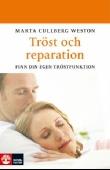 Tröst och reparation : finn din egen tröstfunktion