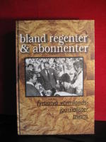 Bland regenter & abonnenter