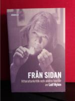 Från sidan. Litteraturkritik och andra texter av Leif Nylén.