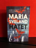 Hatet : en bok om antifeminism