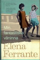 Min fantastiska väninna. Bok 1, Barndom och tonår