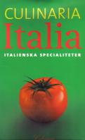 Italia Italienska specialiteter Culinaria