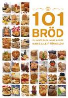 101 bröd du måste baka innan du dör