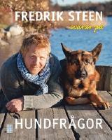 Fredrik Steen svarar på hundfrågor