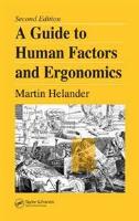 Guide to human factors and ergonomics