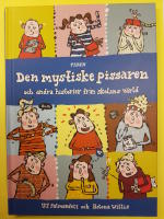 Den mystiske pissaren och andra historier från skolans värld