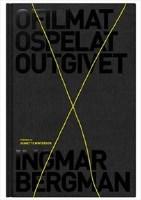 Ofilmat, ospelat, outgivet