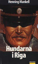 Hundarna i Riga : kriminalroman / Henning Mankell
