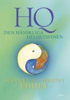 HQ - den mänskliga helhetssynen / Susanna och Martin Ehdin