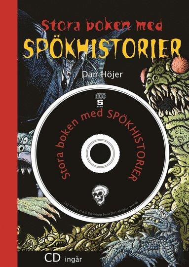 Stora boken med spökhistorier / Dan Höjer ; illustrationer: Hans Arnold.+ 1 CD