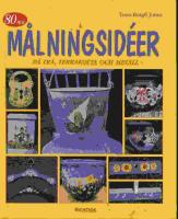 80 nya målningsidéer på trä, terrakotta och metall