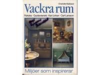Vackra Rum Miljöer som inspirerar Roko.Gustavianskt.Karl Johan.Carl Larsson