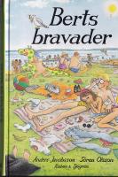 Berts bravader