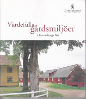 Värdefulla gårdsmiljöer i Kronobergs län