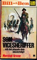Bill och Ben som vicesheriffer