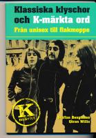 Klassiska klyschor och K-märkta ord : från unisex till flakmoppe