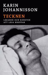 Tecknen - Läkaren och konsten att läsa kroppar