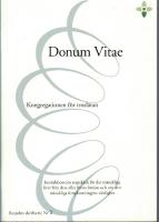 Donum vitae. Instruktion om respekten för det mänskliga livet från dess allra första början och om den mänskliga fortplantningens värdighet / Kongregationen för trosläran.