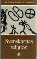 Svenskarnas religion. Från istiden till våra dagar.