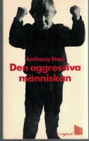 Den aggressiva människan.