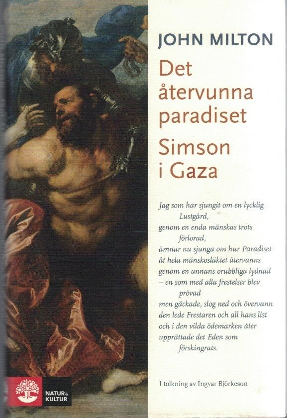 Det återvunna paradiset / Simson i Gaza