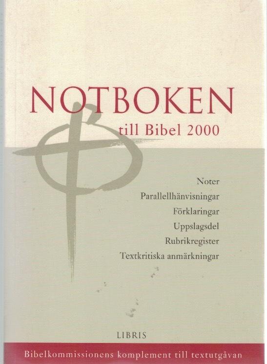 Notboken. Bibelkommissionens komplement till textutgåvan.