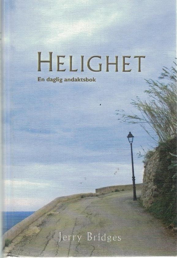 Helighet. En daglig andaktsbok.