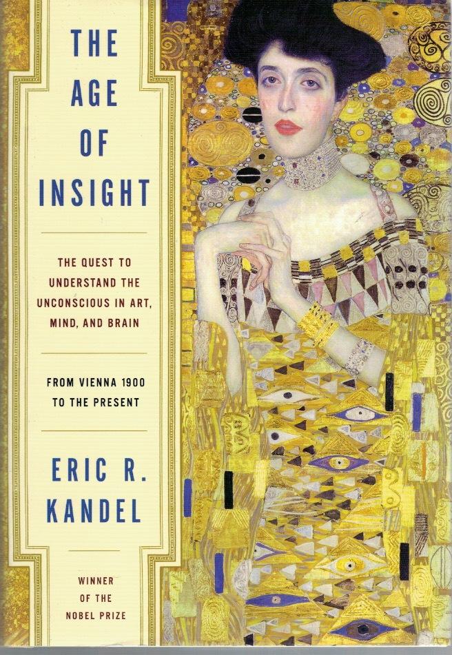 The age of insight: The quest to understand the unconscious in art, mind, and brain, from Vienna 1900 to the present.