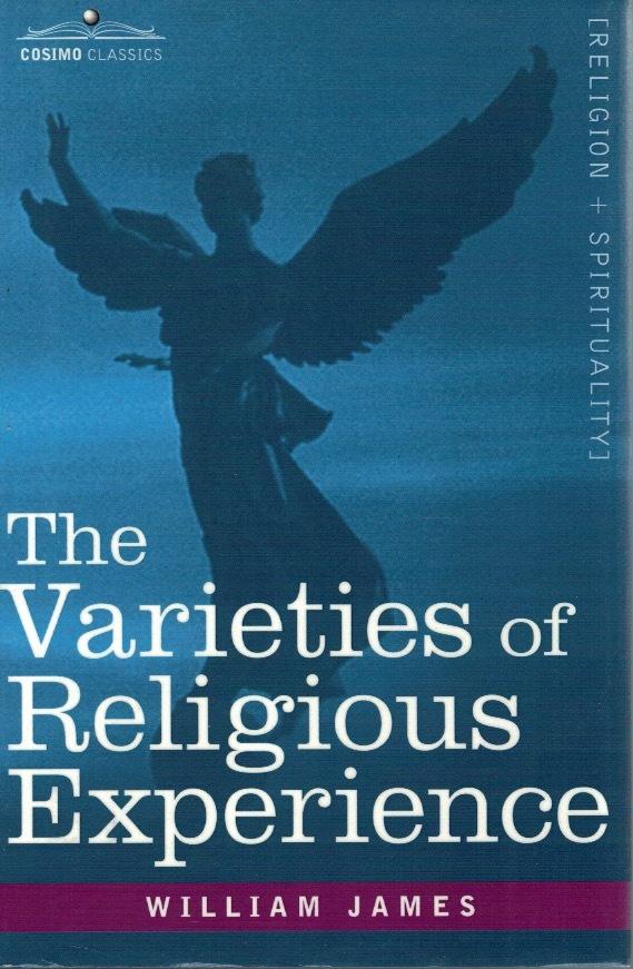 The Varieties of Religious Experience.