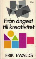 Från ångest till kreativitet
