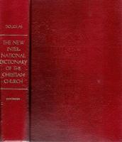 The new international dictionary of the Christian church.