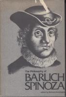 The philosophy of Baruch Spinoza.