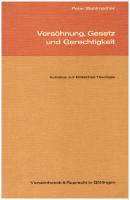 Versöhnung, Gesetz und Gerechtigkeit. Aufsätze zur biblischen Theologie.