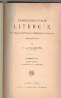 Evangelisk-luthersk liturgik. Med särskild hänsyn till den svenska kyrkans förhållanden. Senare delen. Andra häftet:De kristliga kult-akterna.
