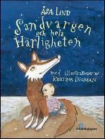 Sandvargen och hela härligheten