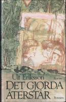 Det gjorda återstår
