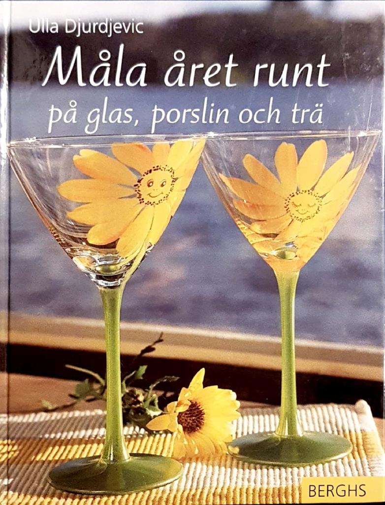 Måla året runt på glas, porslin och trä