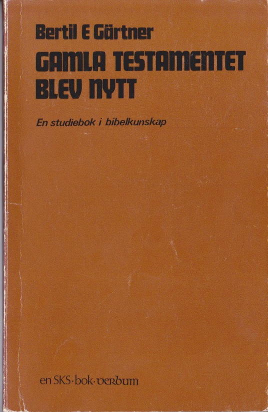 Gamla testamentet blev nytt : En studiebok i bibelkunskap
