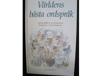 VÄRLDENS BÄSTA ORDSPRÅK. Illustrerade av Gunnar Brusewitz